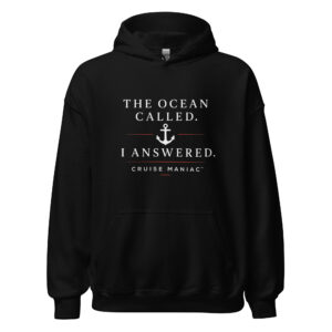 The Ocean Called. I Answered. Hoodie – Cruise Maniac Brand Series