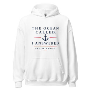 The Ocean Called. I Answered. Hoodie – Cruise Maniac Brand Series